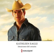 Cover-Bild zum Titel 'Intuiciones del corazón' von 'Kathleen Eagle'
