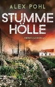Cover-Bild zum Titel 'Stumme Hölle' von 'Alex Pohl'