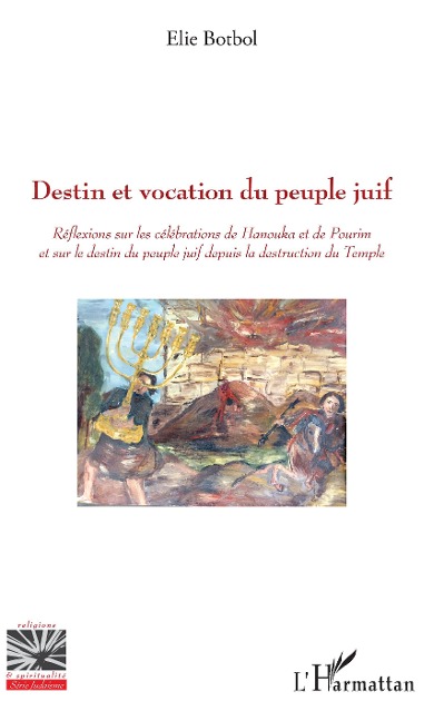 Destin et vocation du peuple juif - Botbol