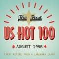 Cover-Bild zum Titel 'First US Hot 100 August 1958' von 'Various Artists'