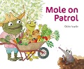 Mole on Patrol - Chloe Applin