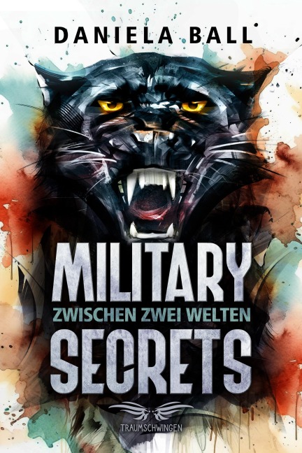 Military Secrets: Zwischen zwei Welten - Daniela Ball