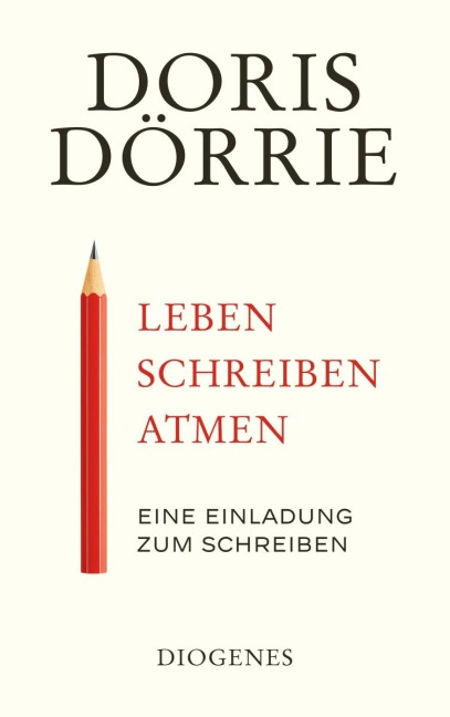 Leben, schreiben, atmen - Doris Dörrie