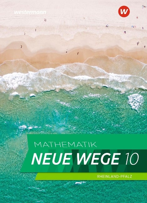 Mathematik Neue Wege SI 10. Schulbuch. Für Rheinland-Pfalz - Arno Lergenmüller