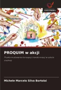 Cover-Bild zum Titel 'PROQUIM w akcji' von 'Michele Marcelo Silva Bortolai'