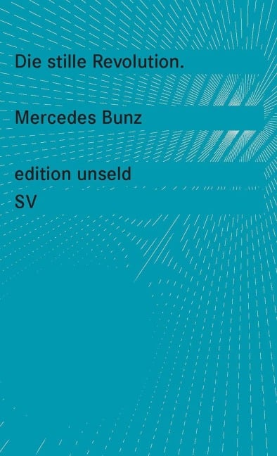 Die stille Revolution - Mercedes Bunz