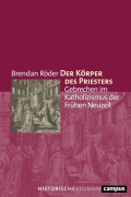 Cover-Bild zum Titel 'Der Körper des Priesters' von 'Brendan Röder'
