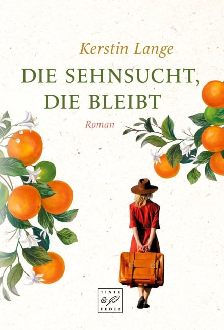 Die Sehnsucht, die bleibt - Kerstin Lange