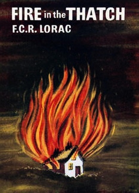 Fire in the Thatch - Lorac E. C. R. Lorac