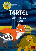 Cover-Bild zum Titel 'Törtel. Palle sucht die Wildnis' von 'Wieland Freund'