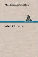 In het Schemeruur - Pieter Louwerse