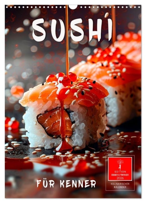 Sushi für Kenner (Wandkalender 2026 DIN A3 hoch), CALVENDO Monatskalender - Peter Roder
