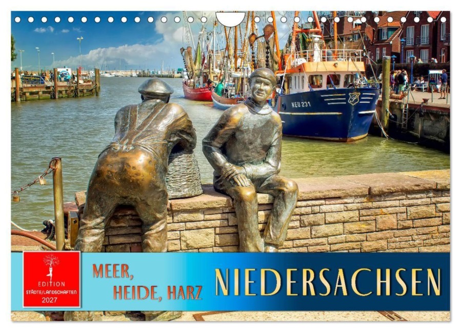 Niedersachsen - Meer, Heide, Harz (Wandkalender 2027 DIN A4 quer), CALVENDO Monatskalender - Peter Roder