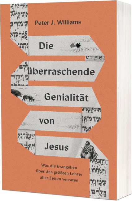 Die überraschende Genialität von Jesus - Peter J. Williams