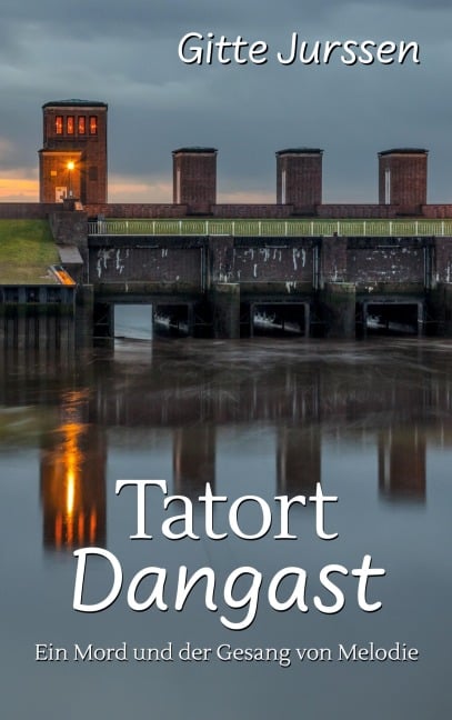 Tatort Dangast - Gitte Jurssen