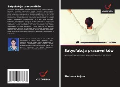 Cover-Bild zum Titel 'Satysfakcja pracowników' von 'Shabana Anjum'