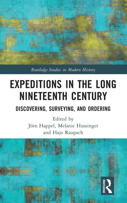 Expeditions in the Long Nineteenth Century - 
