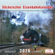 Cover-Bild zum Titel 'Sächsischer Eisenbahnkalender 2026' von ''