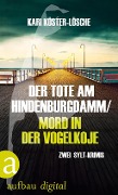 Cover-Bild zum Titel 'Der Tote am Hindenburgdamm / Mord in der Vogelkoje' von 'Kari Köster-Lösche'