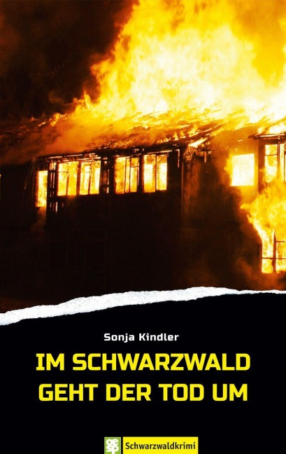 Im Schwarzwald geht der Tod um - Sonja Kindler
