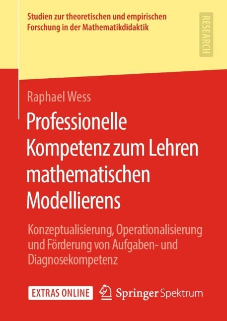 Professionelle Kompetenz zum Lehren mathematischen Modellierens - Raphael Wess