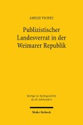Cover-Bild zum Titel 'Publizistischer Landesverrat in der Weimarer Republik' von 'Amelie Tscheu'