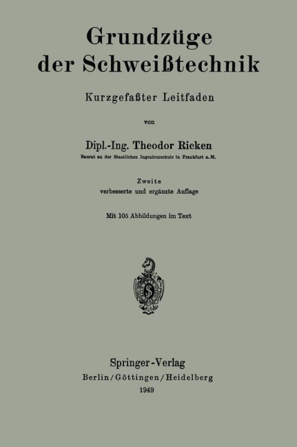 Grundzüge der Schweißtechnik - Theodor Ricken