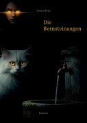 Cover-Bild zum Titel 'Die Bernsteinaugen' von 'Vivian Ellis'