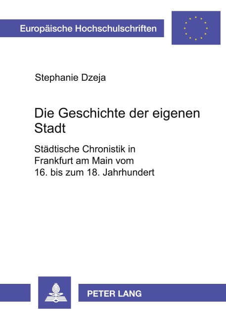 Die Geschichte der eigenen Stadt - Stephanie Dzeja