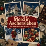 Cover-Bild zum Titel 'Mord in Aschersleben' von 'Linus Friedrich'