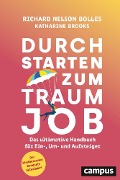 Cover-Bild zum Titel 'Durchstarten zum Traumjob' von 'Richard Nelson Bolles, Katharine Brooks'