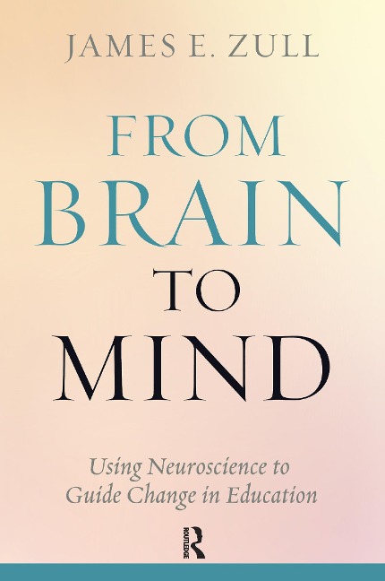 From Brain to Mind - James E. Zull