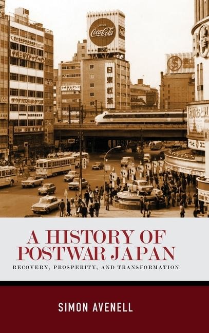 A History of Postwar Japan - Simon Avenell