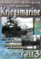 Kampf und Untergang der deutschen Kriegsmarine - 