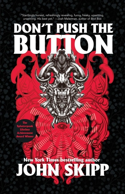 Don't Push the Button - John Skipp