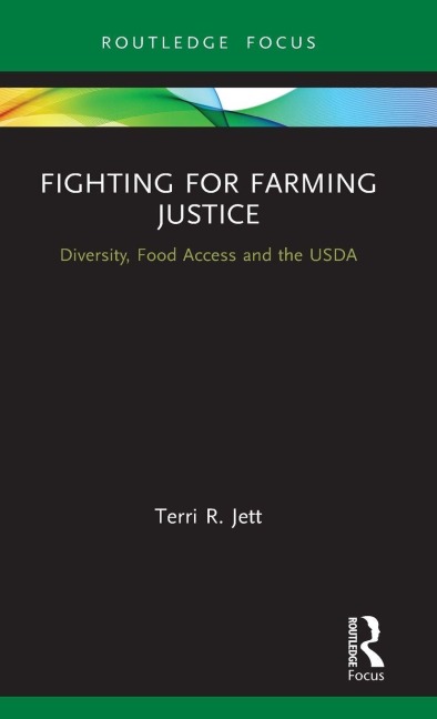 Fighting for Farming Justice - Terri R. Jett