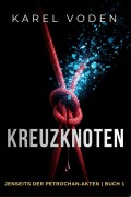 Cover-Bild zum Titel 'Kreuzknoten' von 'Karel Voden'