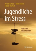 Cover-Bild zum Titel 'Jugendliche im Stress' von 'Arnold Lohaus, Mirko Fridrici, Holger Domsch'
