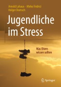 Cover-Bild zum Titel 'Jugendliche im Stress' von 'Arnold Lohaus, Mirko Fridrici, Holger Domsch'