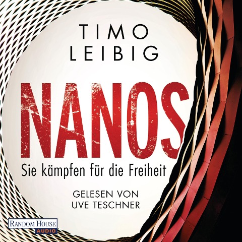 Nanos - Sie kämpfen für die Freiheit - Timo Leibig