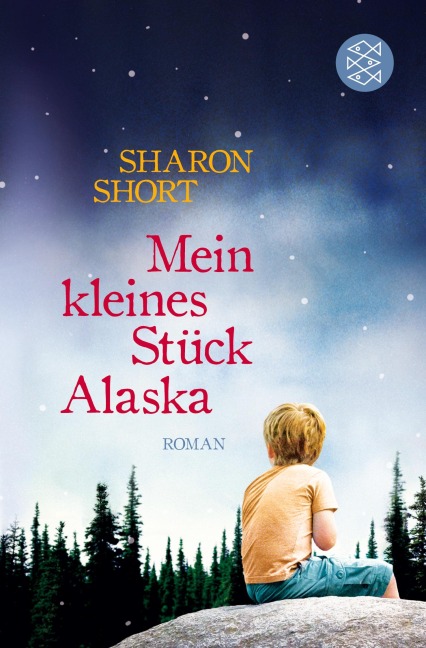 Mein kleines Stück Alaska - Sharon Short