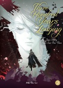 Cover-Bild zum Titel 'Three Hundred Years of Longing: Bu Jian Shang Xian San Bai Nian (Novel) Vol. 2' von 'Mu Su Li'