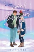 Cover-Bild zum Titel 'All we faked for Christmas' von 'Julie Ayden'