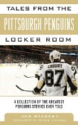Cover-Bild zum Titel 'Tales from the Pittsburgh Penguins Locker Room' von 'Joe Starkey'