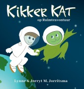 Cover-Bild zum Titel 'Kikker Kat op Ruimteavontuur' von 'Lynne Jorritsma'