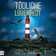 Cover-Bild zum Titel 'Tödliche Lügenflut' von 'Anja Urban'