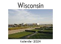Wisconsin (Wandkalender 2024, Kalender DIN A4 quer, Monatskalender im Querformat mit Kalendarium, Das perfekte Geschenk) - Anna Müller