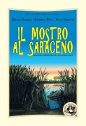 Cover-Bild zum Titel 'Il mostro al Saraceno' von 'Andrea Poli, Bruno Sgarzi, Luca Ghetti'