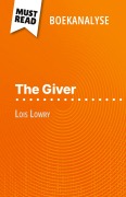 Cover-Bild zum Titel 'The Giver van Lois Lowry (Boekanalyse)' von 'Yann Dalle'