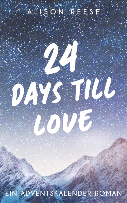 24 Days till Love - Alison Reese